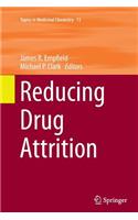 Reducing Drug Attrition