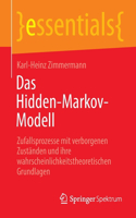 Das Hidden-Markov-Modell: Zufallsprozesse Mit Verborgenen Zuständen Und Ihre Wahrscheinlichkeitstheoretischen Grundlagen