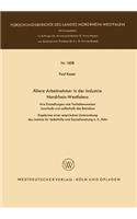 Ältere Arbeitnehmer in Der Industrie Nordrhein-Westfalens: Ihre Einstellungen Und Verhaltensweisen Innerhalb Und Außerhalb Des Betriebes