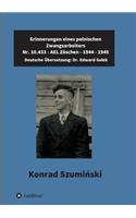 Erinnerungen eines polnischen Zwangsarbeiters: (German)