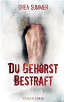 Du gehörst bestraft: Kriminalroman