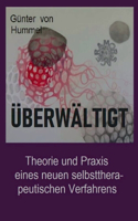 Überwältigt