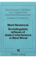 Sociolinguistic Reflexes of Dialect Interference in West Wirral