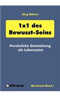 1 x 1 des Bewusst-Seins
