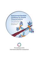 Proceedings of the 5th International Beilstein Symposium on Experimental Standard Conditions of Enzyme Characterizations (Escec)