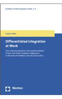 Differentiated Integration at Work