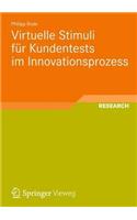 Virtuelle Stimuli Für Kundentests Im Innovationsprozess