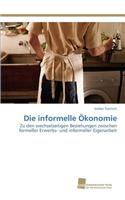 Die informelle Ökonomie