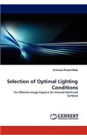 Selection of Optimal Lighting Conditions