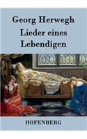 Lieder eines Lebendigen