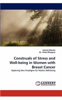 Construals of Stress and Well-being in Women with Breast Cancer