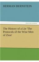 History of a Lie 'The Protocols of the Wise Men of Zion'