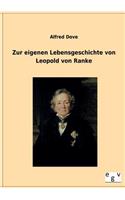 Zur eigenen Lebensgeschichte von Leopold von Ranke