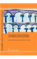Translating Fictional Dialogue for Children and Young People