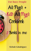 Air Fryer + Keto Air Fryer Cookbook