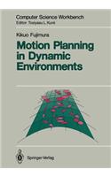 Motion Planning in Dynamic Environments