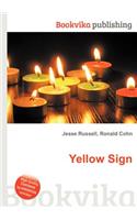 Yellow Sign: (English)