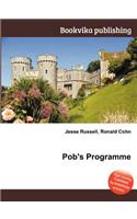 Pob's Programme