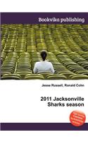 2011 Jacksonville Sharks Season