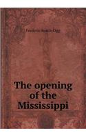 The Opening of the Mississippi