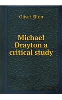 Michael Drayton a critical study: (English)