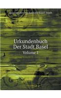 Urkundenbuch Der Stadt Basel Volume 1