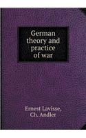 German theory and practice of war: (English)