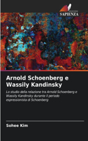 Arnold Schoenberg e Wassily Kandinsky