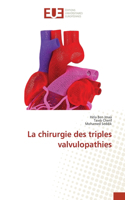 chirurgie des triples valvulopathies