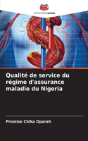 Qualité de service du régime d'assurance maladie du Nigeria