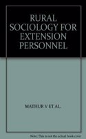 Rural Sociology for Extension Personnel