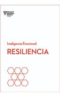 Resiliencia. Serie Inteligencia Emocional HBR (Resilience Spanish Edition)