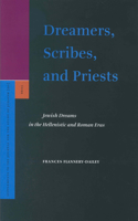 Dreamers, Scribes, and Priests