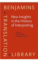 New Insights in the History of Interpreting