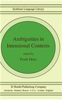Ambiguities in Intensional Contexts: (12 Studies in Linguistics and Philosophy)