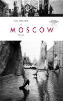 My Moscow: Photographs