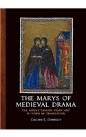 The Marys of Medieval Drama