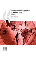 L'enseignement supérieur à l'horizon 2030 (Vol. 1)