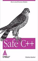 Safe C++: How to Avoid Common Mistakes