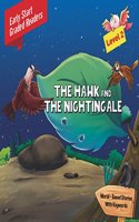 Hawk & the Nightingale Level 2: Early Start Graded Readers