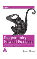 Programming Beyond Practices