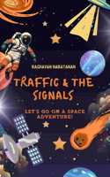 TRAFFIC - The Signals that chooses to broadcast the Identity