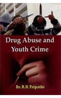 Drug Abuse and Youth Crime