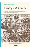 Rivalry and Conflict:: European Traders and Asian in the 16th and 17th centuries