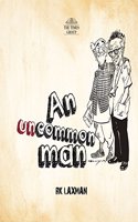 An Uncommon Man - R K Laxman