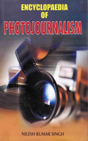 Encyclopaedia of Photojournalism