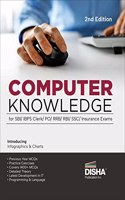 Computer Knowledge for SBI/ IBPS Clerk/ PO/ RRB/ RBI/ SSC/ Insurance Exams 2nd Edition | Theory, Previous Year & Practice Questions, Computer Awareness/ Aptitude/ Fundamentals