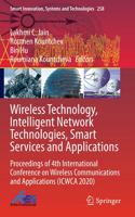 Wireless Technology, Intelligent Network Technologies, Smart Services and Applications
