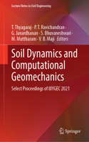 Soil Dynamics and Computational Geomechanics