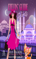 Fields' Guide to Secrets: (8 Poppy Fields Adventures)
